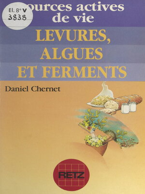 cover image of Levures, algues et ferments